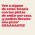 360 pizzas gratis para recoger en Telepizza